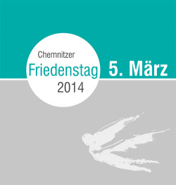 Chemnitzer Friedenstag 2014 Chemnitzer Friedenstag 2014