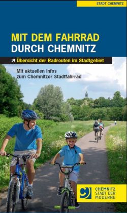 Radroutenplan "Mit dem Fahrrad durch Chemnitz" Radroutenplan "Mit dem Fahrrad durch Chemnitz"