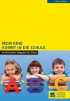 Mein Kind Kommt In Die Schule