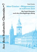 Hist.: Heft 7-Atlas Crusius–Bürgermeister, 02.06.2005 (Broschüren)