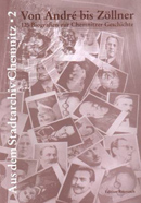 Heft 2 - Von André bis Zöllner - 125 Biografien zur Chemnitzer Geschichte Heft 2 - Von André bis Zöllner - 125 Biografien zur Chemnitzer Geschichte