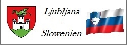 Ljubljana / Slowenien